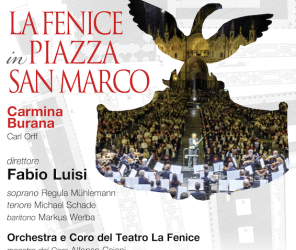 I Carmina Burana con La Fenice in Piazza San Marco